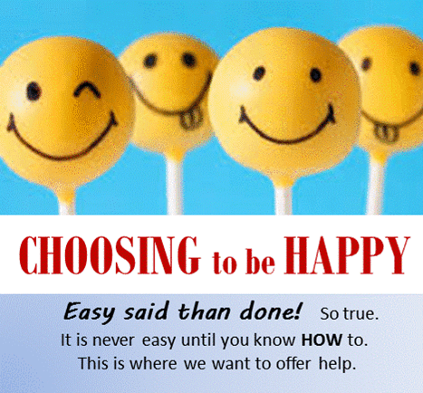 Choosing To Be Happy
